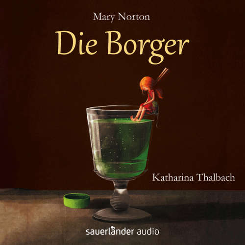 Hoerbuch Die Borger - Mary Norton - Katharina Thalbach Hoerbuch Die Borger - Mary Norton - Katharina Thalbach