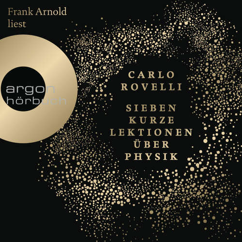 Hoerbuch Sieben kurze Lektionen über Physik - Carlo Rovelli - Frank Arnold