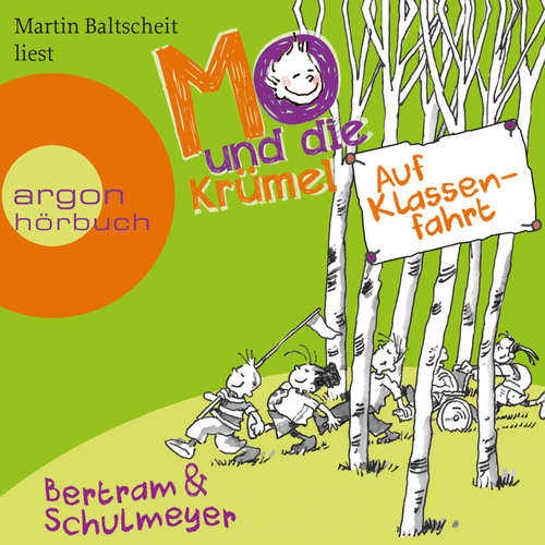 Mo und die Krümel - Auf Klassenfahrt