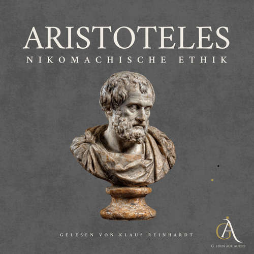 Hoerbuch Nikomachische Ethik - Aristoteles - Klaus Reinhardt