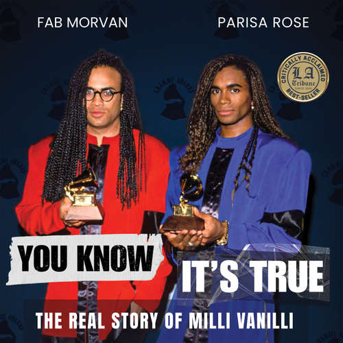 Audiobook You Know It's True - Parisa Rose - Fab Morvan