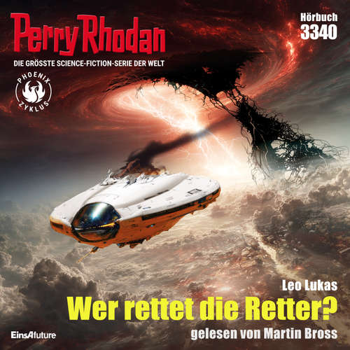 Hoerbuch Perry Rhodan 3340: wer rettet die Retter? - Leo Lukas - Martin Bross
