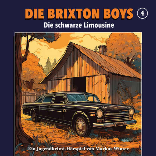 Hoerbuch Die Brixton Boys, Folge 4: Die schwarze Limousine - Markus Winter - Dietmar Wunder