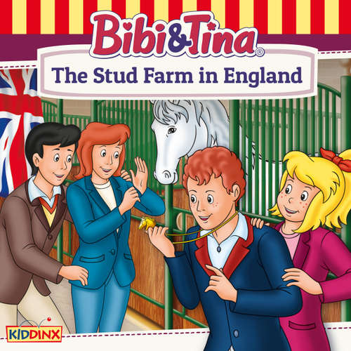 Audiobook Bibi and Tina, The Stud Farm in England - Markus Dittrich - Paul Boucher