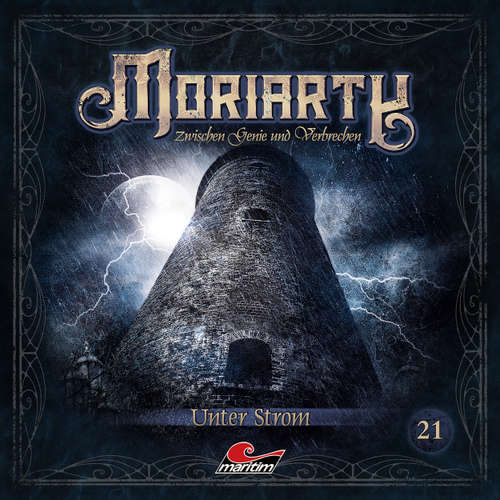 Hoerbuch Moriarty, Folge 21: Unter Strom - Marc Freund - Andreas Fröhlich