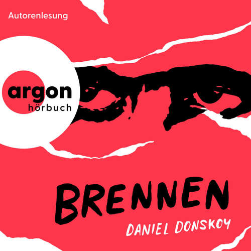 Hoerbuch Brennen - Daniel Donskoy - Daniel Donskoy