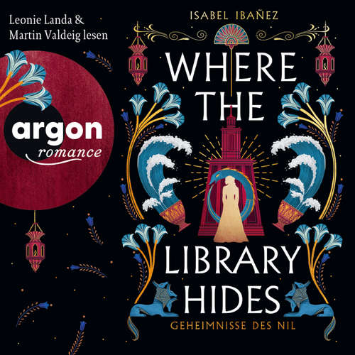Hoerbuch Where the Library hides - Isabel Ibañez - Leonie Landa