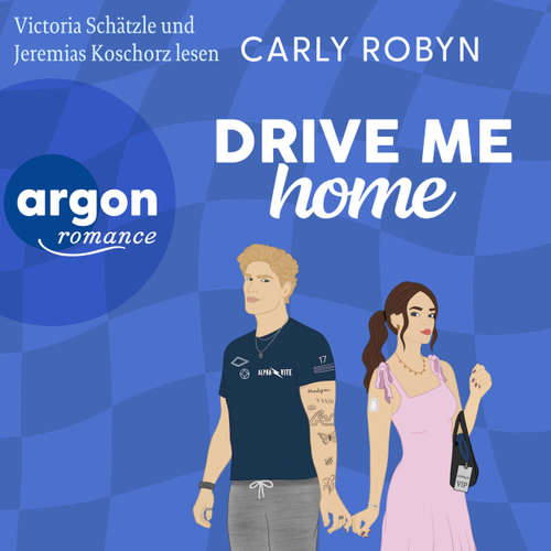 Hoerbuch Drive Me Home - Carly Robyn - Victoria Schätzle