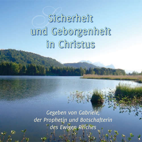 Hoerbuch Sicherheit und Geborgenheit in Christus - Gabriele - Gabriele
