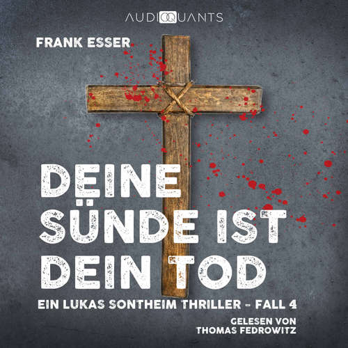 Hoerbuch Deine Sünde ist dein Tod - Frank Esser - Thomas Fedrowitz