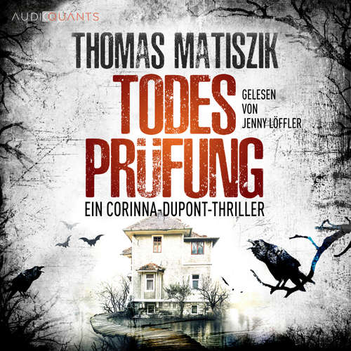 Hoerbuch Todesprüfung - Thomas Matiszik - Jenny Löffler