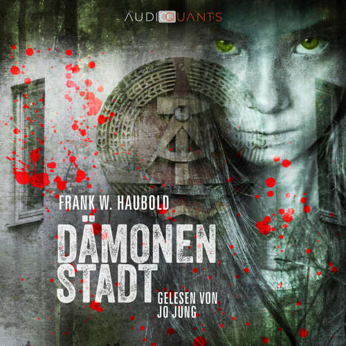 Hoerbuch Dämonenstadt - Frank W. Haubold - Jo Jung