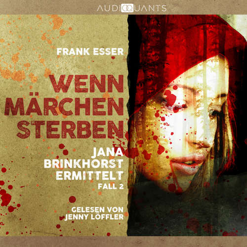 Hoerbuch Wenn Märchen sterben - Frank Esser - Jenny Löffler