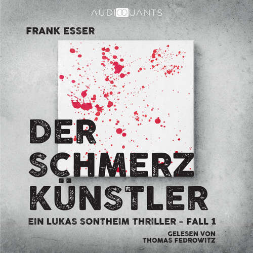 Hoerbuch Der Schmerzkünstler - Frank Esser - Thomas Fedrowitz