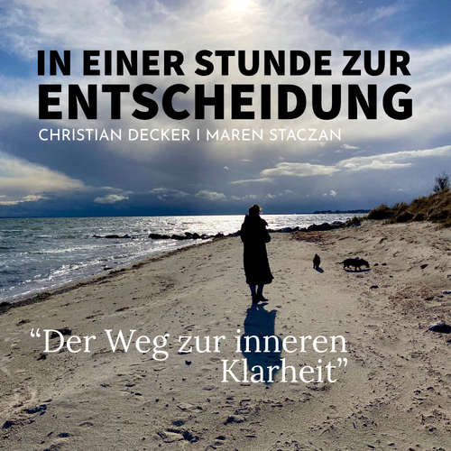 Hoerbuch In einer Stunde zur Entscheidung - Christian Decker - Heiko Grauel