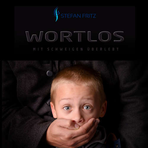 Hoerbuch Wortlos - Stefan Fritz - Falk Gündel