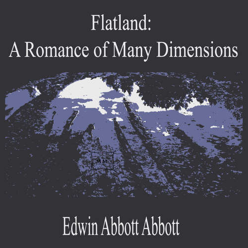 Audiobook Flatland:A Romance of Many Dimensions - Edwin Abbott Abbott - Ariana Reynolds