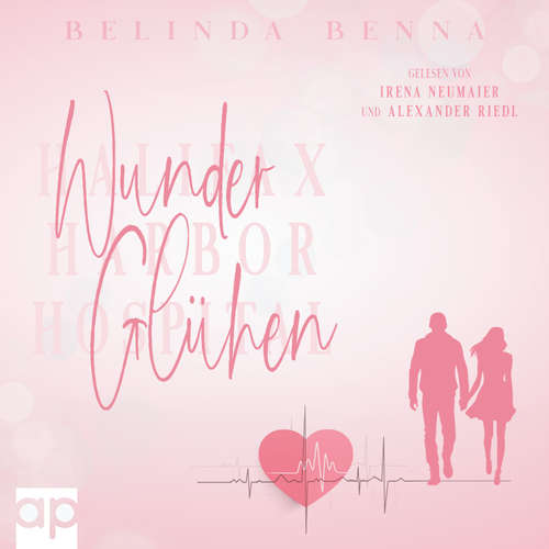 Hoerbuch Wunderglühen - Belinda Benna - Irena Neumaier