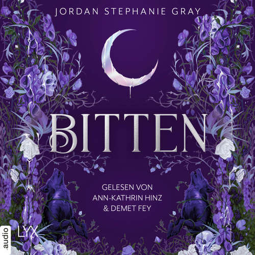 Hoerbuch Bitten - Jordan Stephanie Gray - Ann-Kathrin Hinz