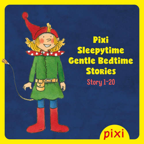 Hoerbuch Pixi Sleepytime Bundle 1 (Pixi Sleepytime - Gentle Bedtime Stories 1-20) - Ruth Rahlff - Echo - Synthetic Voice