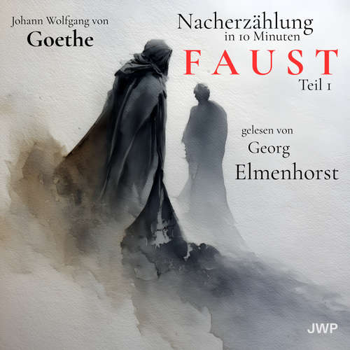 Hoerbuch Faust I - Johann Wolfgang von Goethe - Georg Elmenhorst