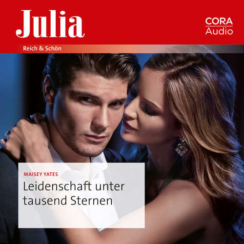 Hoerbuch Leidenschaft unter tausend Sternen - Maisey Yates - Laura Zartmüller (digitale Stimme)
