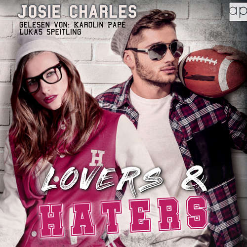 Hoerbuch LOVERS & HATERS - Josie Charles - Lukas Speitling