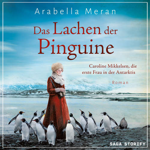 Hoerbuch Das Lachen der Pinguine - Arabella Meran - Karolin Pape