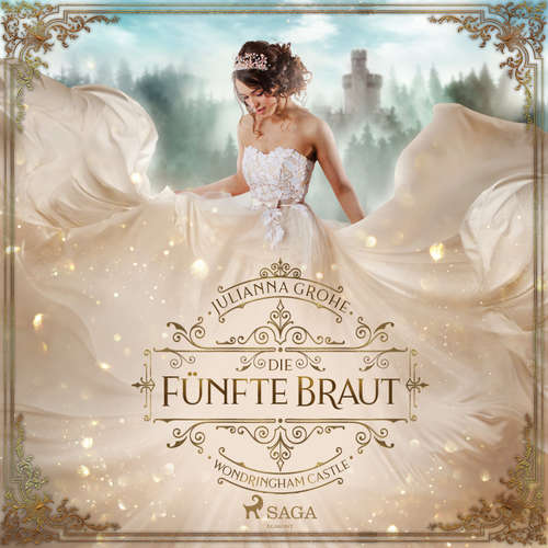 Hoerbuch Die fünfte Braut: Wondringham Castle - Julianna Grohe - Irina Salkow
