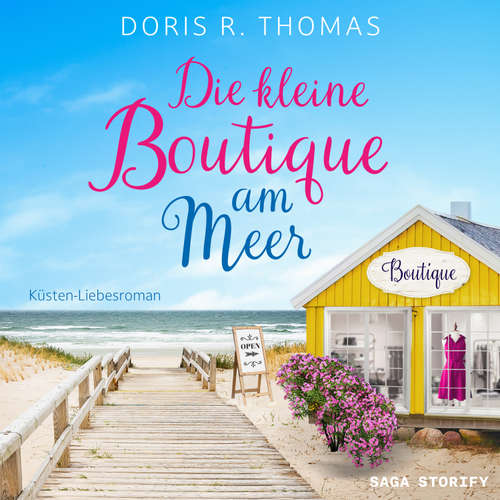 Hoerbuch Die kleine Boutique am Meer - Doris R. Thomas - Judith Mosler