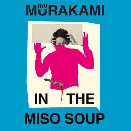 Audiobook In The Miso Soup - Ryu Murakami - Kenichiro Thomson