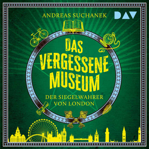 Hoerbuch Das vergessene Museum - Der Siegelwahrer von London - Andreas Suchanek - Julian Horeyseck
