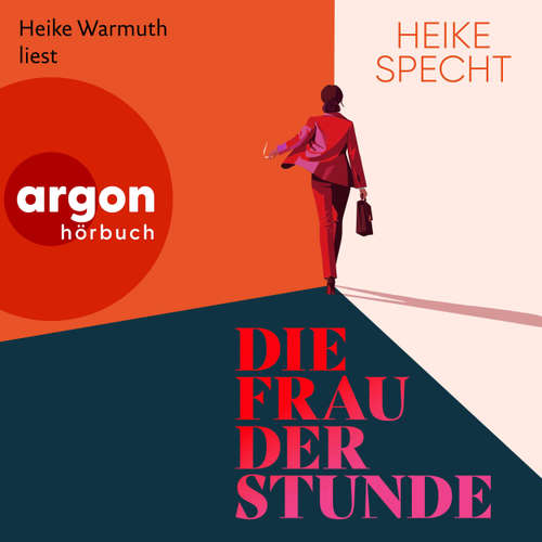 Hoerbuch Die Frau der Stunde - Heike Specht - Heike Warmuth