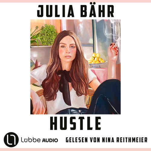 Hoerbuch Hustle - Julia Bähr - Nina Reithmeier