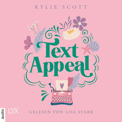 Hoerbuch Text Appeal - Kylie Scott - Lisa Stark