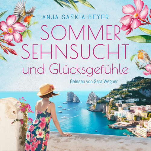 Hoerbuch Sommersehnsucht und Glücksgefühle - Anja Saskia Beyer - Sara Wegner