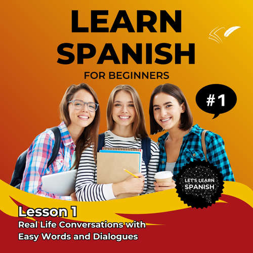 Audiobook Learn Spanish for Beginners - Lesson 1 - Jasmin Voges - Jasmin Voges