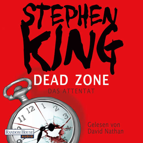 Hoerbuch Dead Zone – Das Attentat - Stephen King - David Nathan