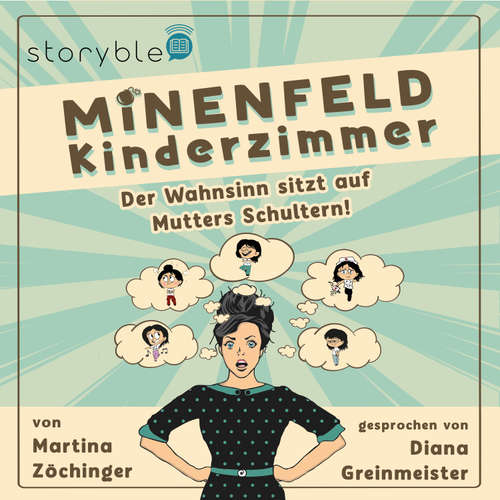 Hoerbuch Minenfeld Kinderzimmer - Martina Zöchinger - Diana Greinmeister