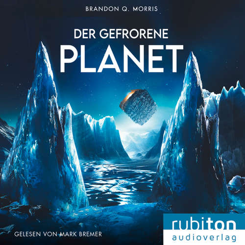 Hoerbuch Der gefrorene Planet -  - Mark Bremer