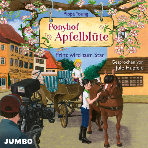 Hoerbuch Ponyhof Apfelblüte. Prinz wird zum Star [Band 25] - Pippa Young - Jule Hupfeld