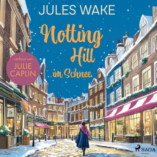 Hoerbuch Notting Hill im Schnee - Julie Caplin - Hannah Baus