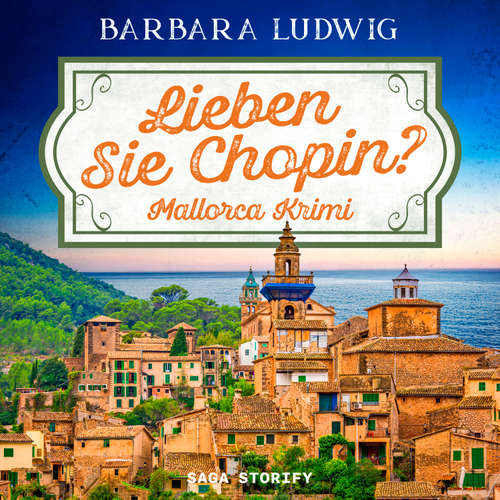 Hoerbuch Lieben Sie Chopin? Mallorca–Krimi - Barbara Ludwig - Rüdiger Hauffe
