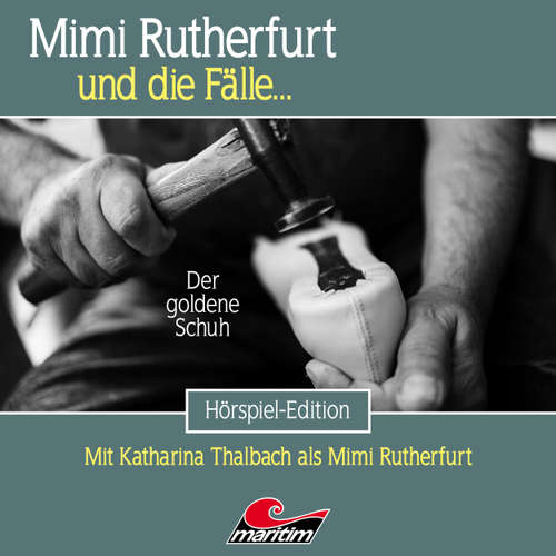 Hoerbuch Mimi Rutherfurt, Folge 70: Der goldene Schuh - Silke Walter - Douglas Welbat