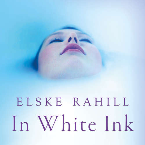 Audiobook In White Ink - Elske Rahill - Sophie Jo Wasson