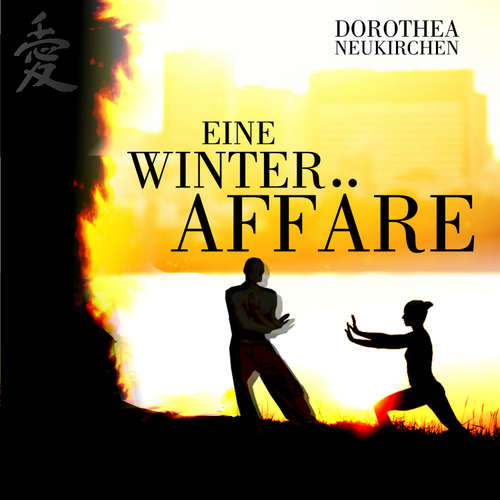 Hoerbuch Eine Winteraffäre - Dorothea Neukirchen - Dorothea Neukirchen