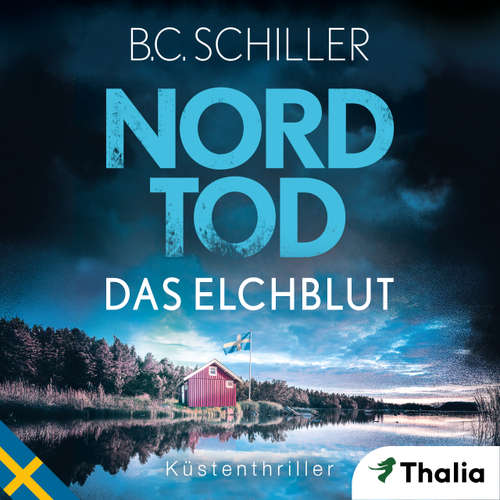Hoerbuch Nordtod - Das Elchblut - B.C. Schiller - Cathlen Gawlich