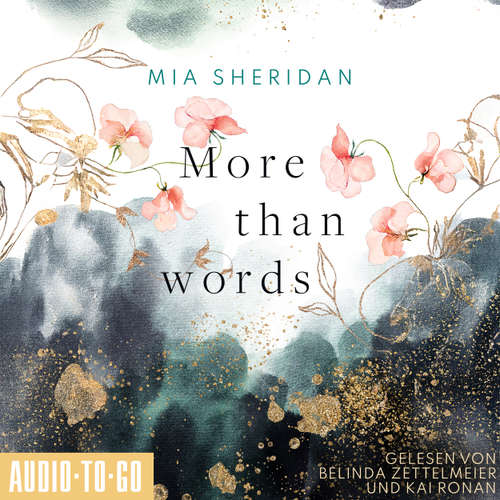 Hoerbuch More than Words - Mia Sheridan - Belinda Zettelmeier