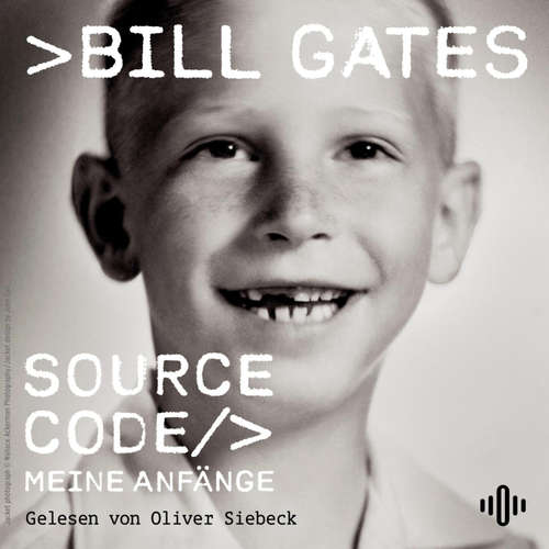 Hoerbuch Source Code - Bill Gates - Oliver Siebeck