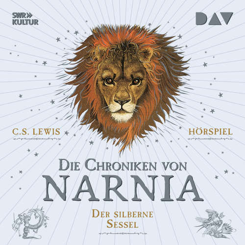 Hoerbuch Die Chroniken von Narnia, Band 6: Der silberne Sessel - C. S. Lewis - Friedhelm Ptok